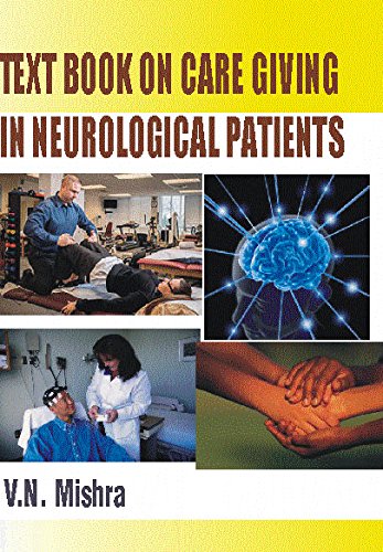 Stock image for Text Book On Care Giving in Neurological Patients for sale by dsmbooks