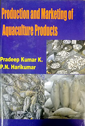 9789350741122: Production and Marketing of Aquaculte Products [Hardcover] [Jan 01, 2017] Books Wagon [Hardcover] [Jan 01, 2017] Books Wagon