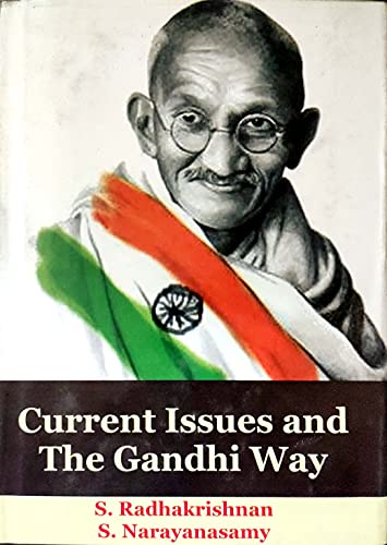Beispielbild fr Current Issues And The Gandhi Way zum Verkauf von Books Puddle