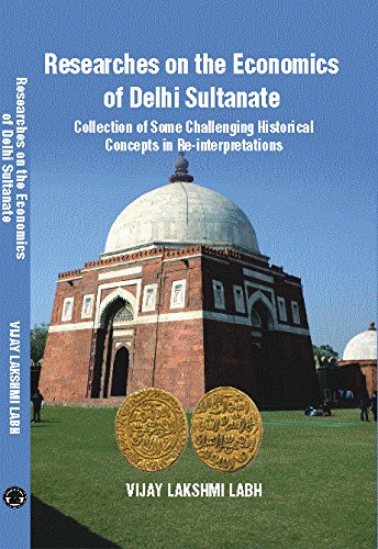 Stock image for Researches on the Economics of Delhi Sultanate for sale by Books Puddle