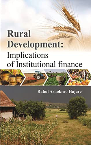 Stock image for Rural Development : Implications of Institutional Finance for sale by Vedams eBooks (P) Ltd