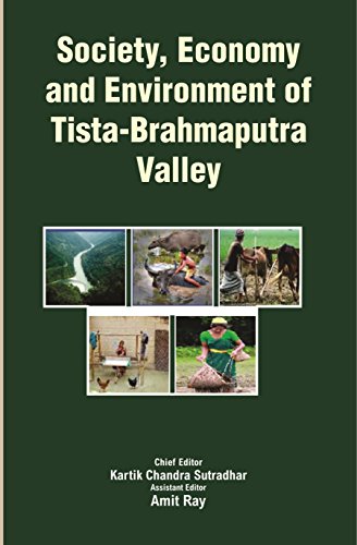 Beispielbild fr Society, Economy and Environment of Tista-Brahmaputra Valley zum Verkauf von dsmbooks