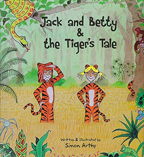 Stock image for Jack and Betty & the tiger Tale for sale by Books Puddle