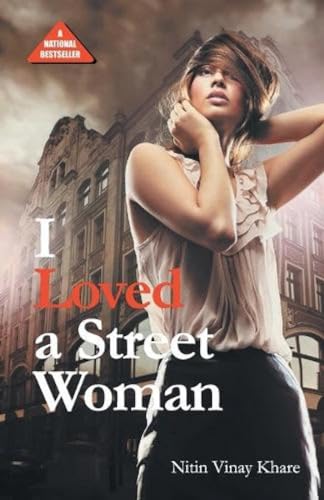 9789350830925: I Loved A Street Woman (PB) English