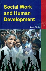 Stock image for Social Work And Human Development for sale by Books in my Basket