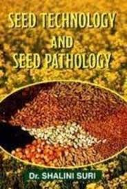 Stock image for Seed Technology And Seed Pathology for sale by Books in my Basket