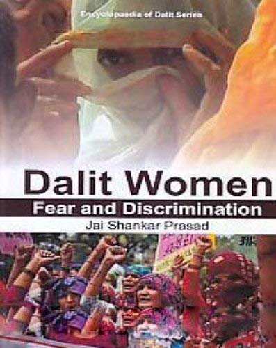 Beispielbild fr Dalit Women: Fear And Discrimination zum Verkauf von Books in my Basket