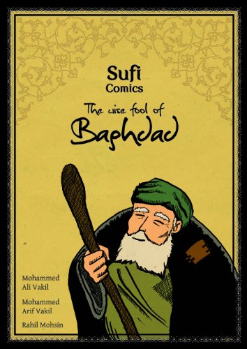 Imagen de archivo de Sufi Comics: The Wise Fool of Baghdad a la venta por Omaha Library Friends