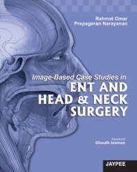 Stock image for Image Based case Studies in ENT AND HEAD & NECK SURGERY for sale by Revaluation Books