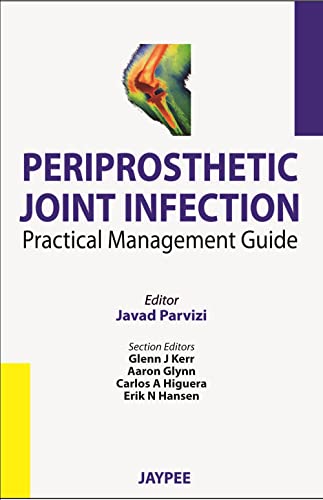 Stock image for Periprosthetic Joint Infection: Practical Management Guide for sale by ThriftBooks-Dallas