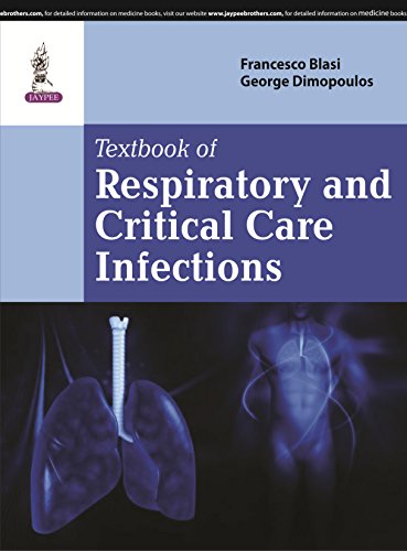 Textbook of Respiratory and Critical Care Infections.