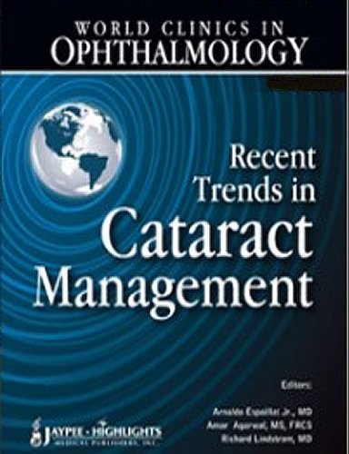 Beispielbild fr World Clinics in Ophthalmology. Recent Trends in Cataract Management, Volume 2 zum Verkauf von Research Ink
