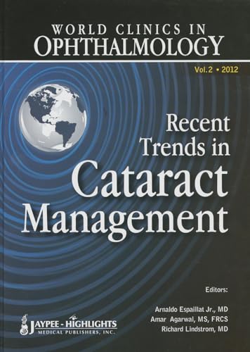 Stock image for World Clinics in Ophthalmology. Recent Trends in Cataract Management, Volume 2 for sale by Research Ink