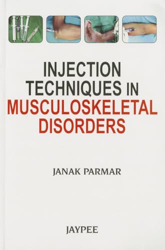 9789350903445: Injection Techniques in Musculoskeletal Disorders