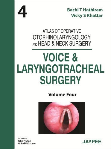 9789350904824: Voice and Laryngotracheal Surgery (Atlas of Operative Otorhinolaryngology and Head & Neck Surgery)