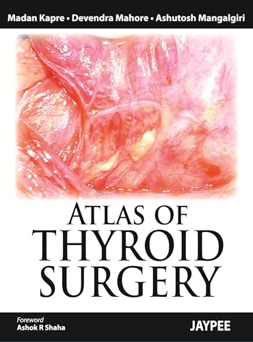 Stock image for Atlas of Thyroid Surgery for sale by Ria Christie Collections