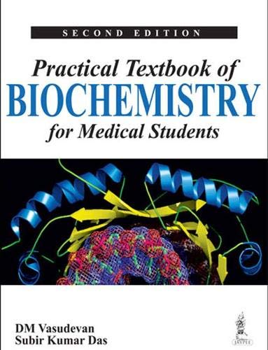 Practical Textbook of Biochemistry for Medical Students (Second Edition)