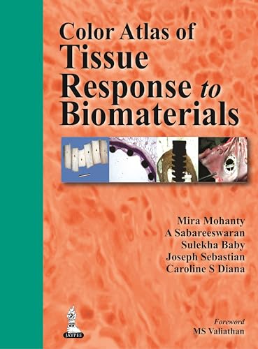 9789350907382: Color Atlas of Tissue Response to Biomaterials