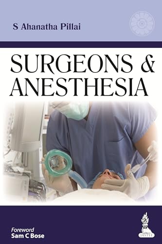 9789350908372: Surgeons & Anesthesia