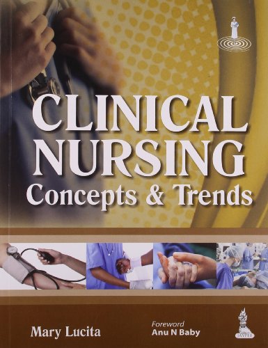 9789350908402: Clinical Nursing: Concepts & Trends