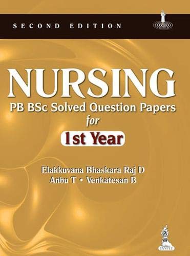 9789350908532: NURSING PB BSC SOLVED QUESTION PAPERS FOR IST YEAR