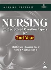 9789350908549: Nursing PB BSc Solved Question Papers for 2nd Year