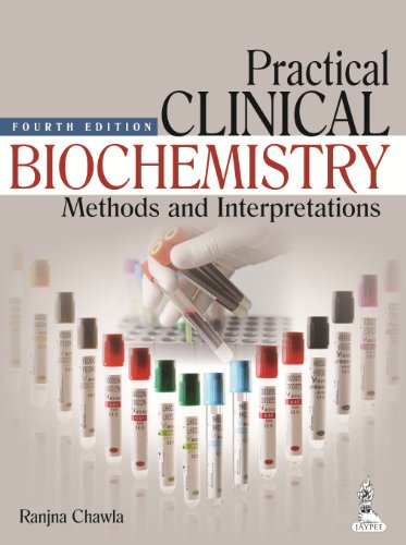 9789350909423: Practical Clinical Biochemistry: Methods and Interpretations