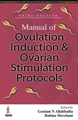 Stock image for MANUAL OF OVULATION INDUCTION & OVARIAN STIMULATION PROTOCOLS for sale by Basi6 International