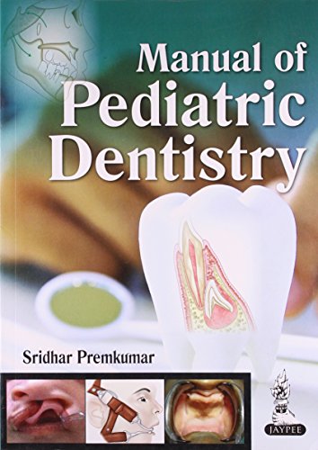 9789350909751: Manual of Pediatric Dentistry
