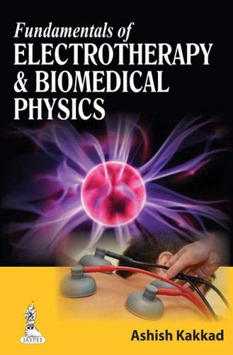 Imagen de archivo de Fundamentals of Electrotherapy and Biomedical Physics a la venta por HPB-Red