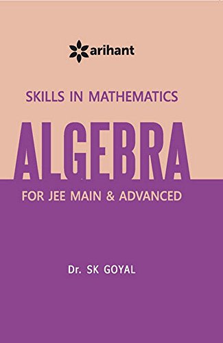 9789350944905: A Textbook of Algebra for JEE Main & Advanced