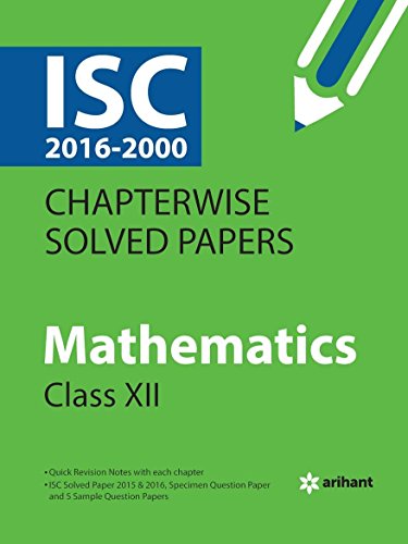 9789350946985: ISC Chapterwise Solved Papers MATHEMATICS Class XII