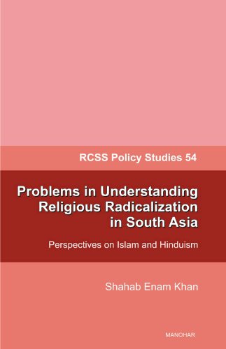 Beispielbild fr Problems in Understanding Religious Radicalization in South Asia zum Verkauf von Books Puddle