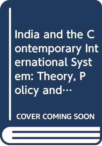 Imagen de archivo de India and the Contemporary International System a la venta por Books Puddle