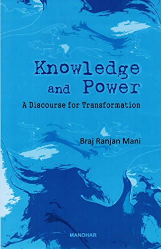 9789350980651: Knowledge and Power: A Discourse for Transformation