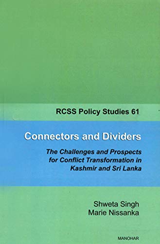 Stock image for Connectors and Dividers : The Challenges and Prospects for Conflict Transformation in Kashmir and Sri Lanka for sale by Books Puddle