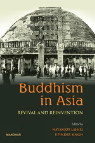 Beispielbild fr Buddhism in Asia : Revival and Reinvention zum Verkauf von Books Puddle