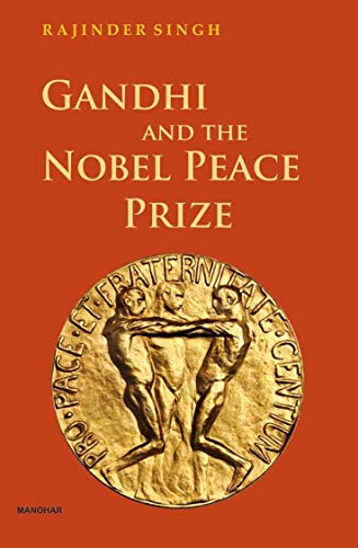 Stock image for Gandhi and the Nobel Peace Prize for sale by Vedams eBooks (P) Ltd