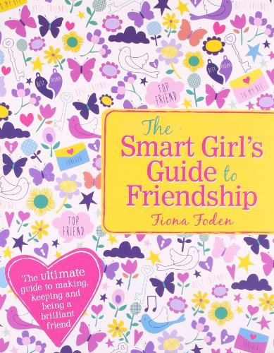 Stock image for THE SMART GIRLS GUIDE TO FRIENDSHIP for sale by ThriftBooks-Dallas