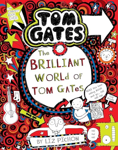 Imagen de archivo de Tom Gates Book #1: The Brilliant World of Tom Gates [Paperback] [Aug 01, 2014] Tom Gates a la venta por SecondSale