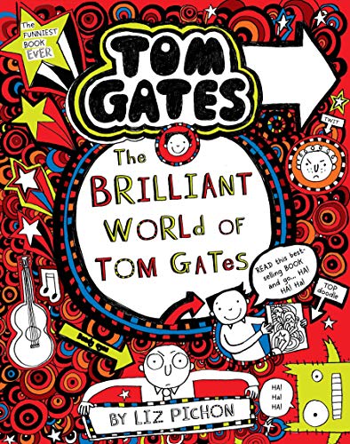 Stock image for Tom Gates Book #1: The Brilliant World of Tom Gates [Paperback] [Aug 01, 2014] Tom Gates for sale by SecondSale