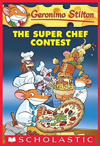 9789351033288: Geronimo Stilton #58: The Super Chef Contest [Paperback] [Nov 09, 2014] Geronimo Stilton