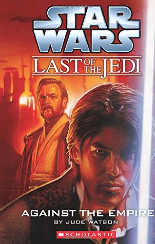 9789351033691: The Last Of The Jedi #08 Against The Empire [Paperback] [Jan 01, 2015] NILL
