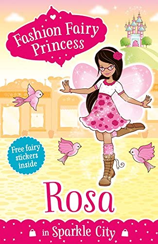 Imagen de archivo de Fashion Fairy Princess : Rosa a la venta por Majestic Books