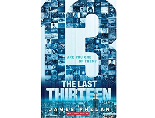 Stock image for The Last Thirteen: 13 [Paperback] [Apr 21, 2015] James Phelan for sale by Goodwill Books