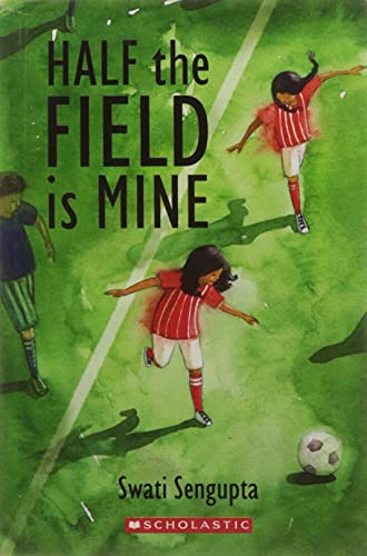 9789351038672: Half The Field Is Mine [Paperback] [Jan 01, 2015] NA