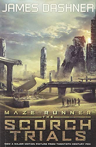 Stock image for Scorch Trials Movie Tie-in Edition [Paperback] James Dashner for sale by medimops