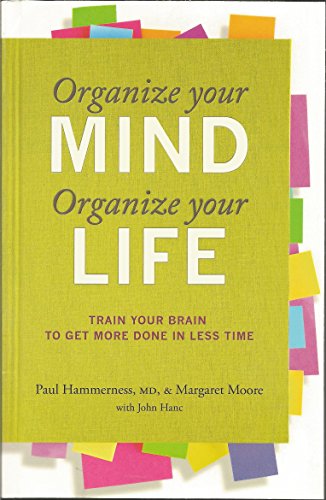 Imagen de archivo de Organize Your Mind Organize Your Life a la venta por Books Puddle