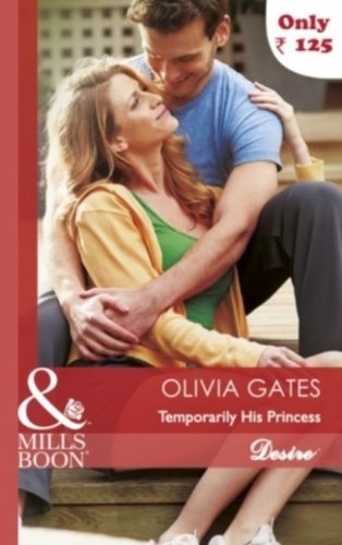 9789351060819: [(Temporarily His Princess)] [by: Olivia Gates]
