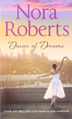 Stock image for Dance of Dreams [Paperback] Roberts; Nora for sale by ThriftBooks-Atlanta